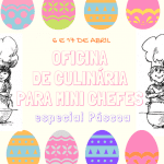 Oficina de culinária para mini chefes - especial Páscoa