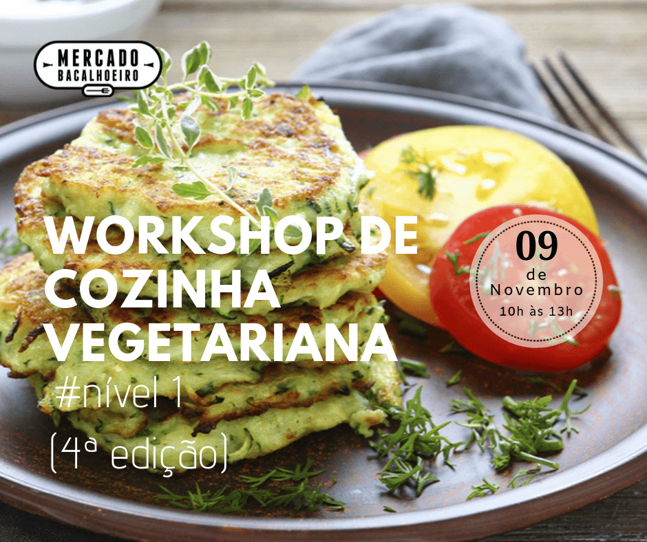 Workshop de cozinha vegetariana nível 1 (4ª Edição)