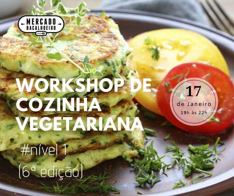 Workshop de cozinha vegetariana nível 1 (6ª Edição)